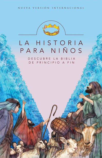 La Historia Para Ninos (The Story For Kids) (The Story Series) (Spanish)