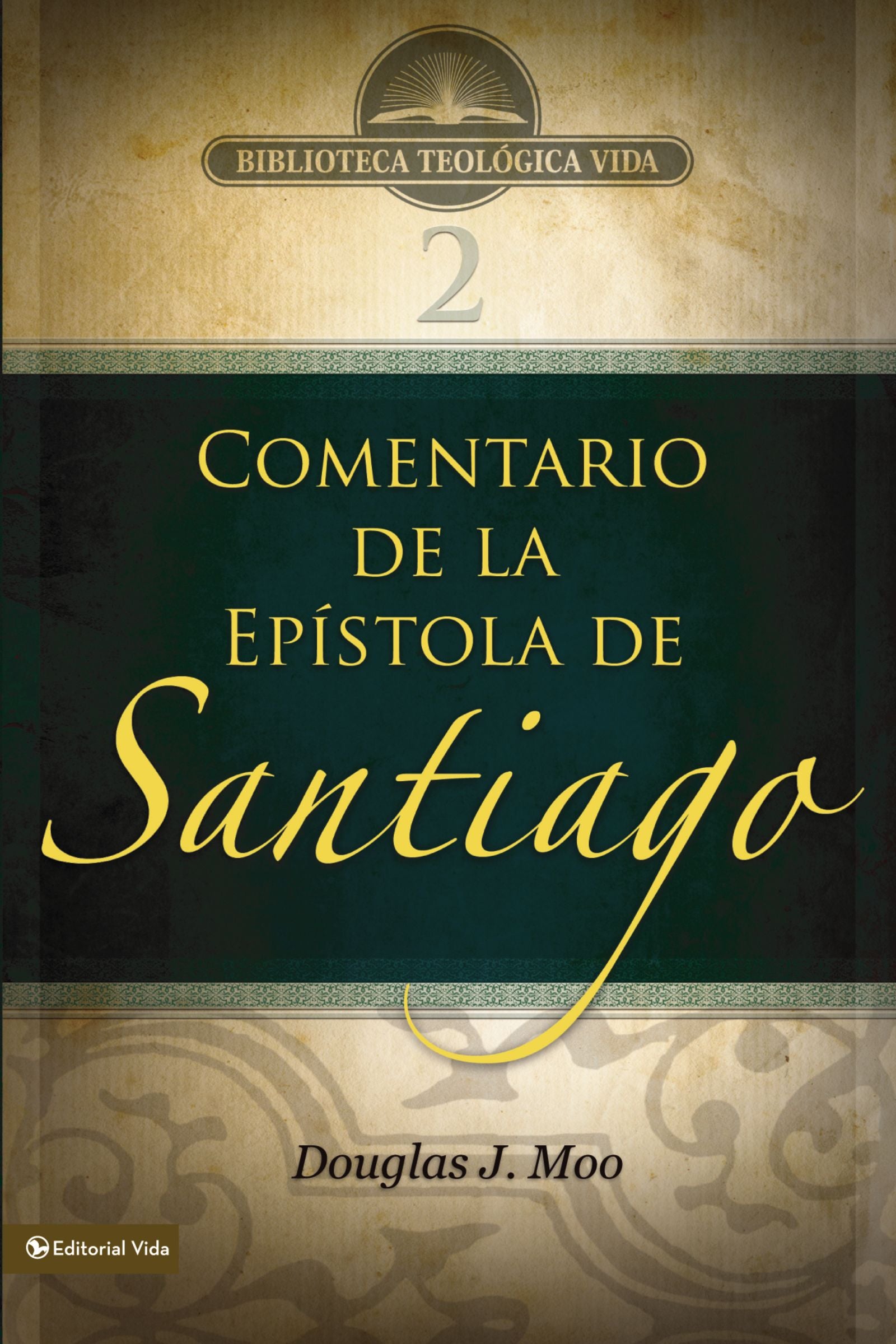 Comentario De La Epistola De Santiago (The Letter Of James) (Spanish)