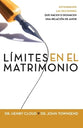 Limites En El Matrimonio (Boundaries In Marriage) (Spanish)