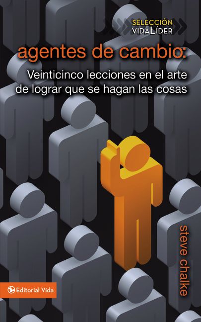 Agentes De Cambio Change Agents (Spanish)