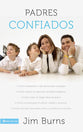 Padres Confiados (Confident Parenting) (Spanish)