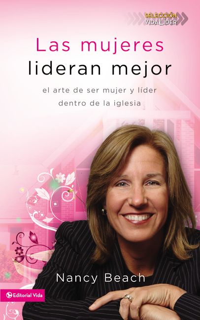 Las Mujeres Lideran Mejor (Gifted To Lead) (Spanish)