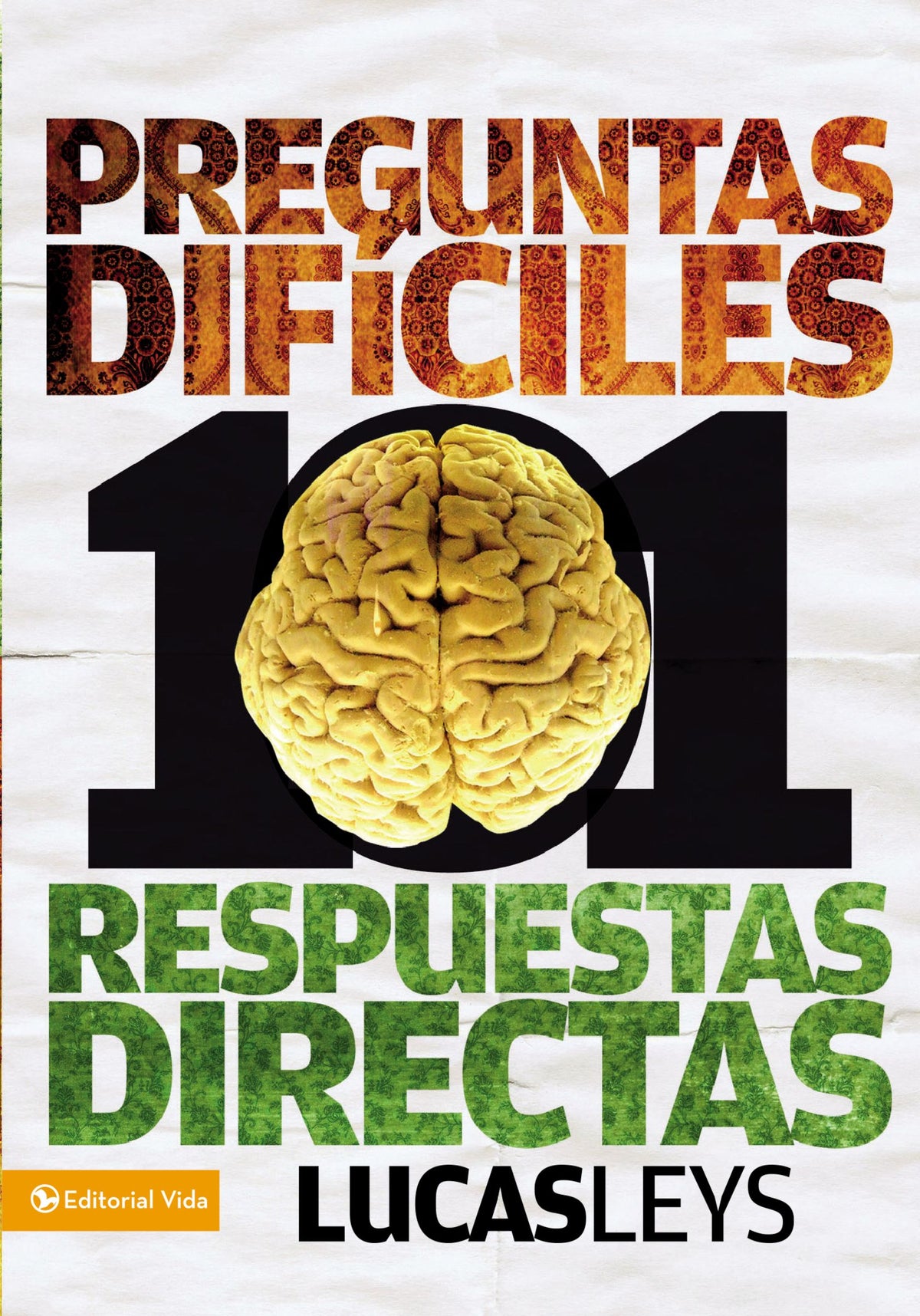 101 Preguntas Y 101 Respuestas Difuciles (101 Difficult Questions) (Spanish)