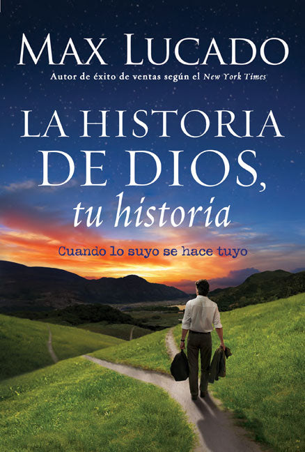 La Historia De Dios, Su Historia (When His Becomes Yours) (God's Story, Your Story) (The Story Series) (Spanish)
