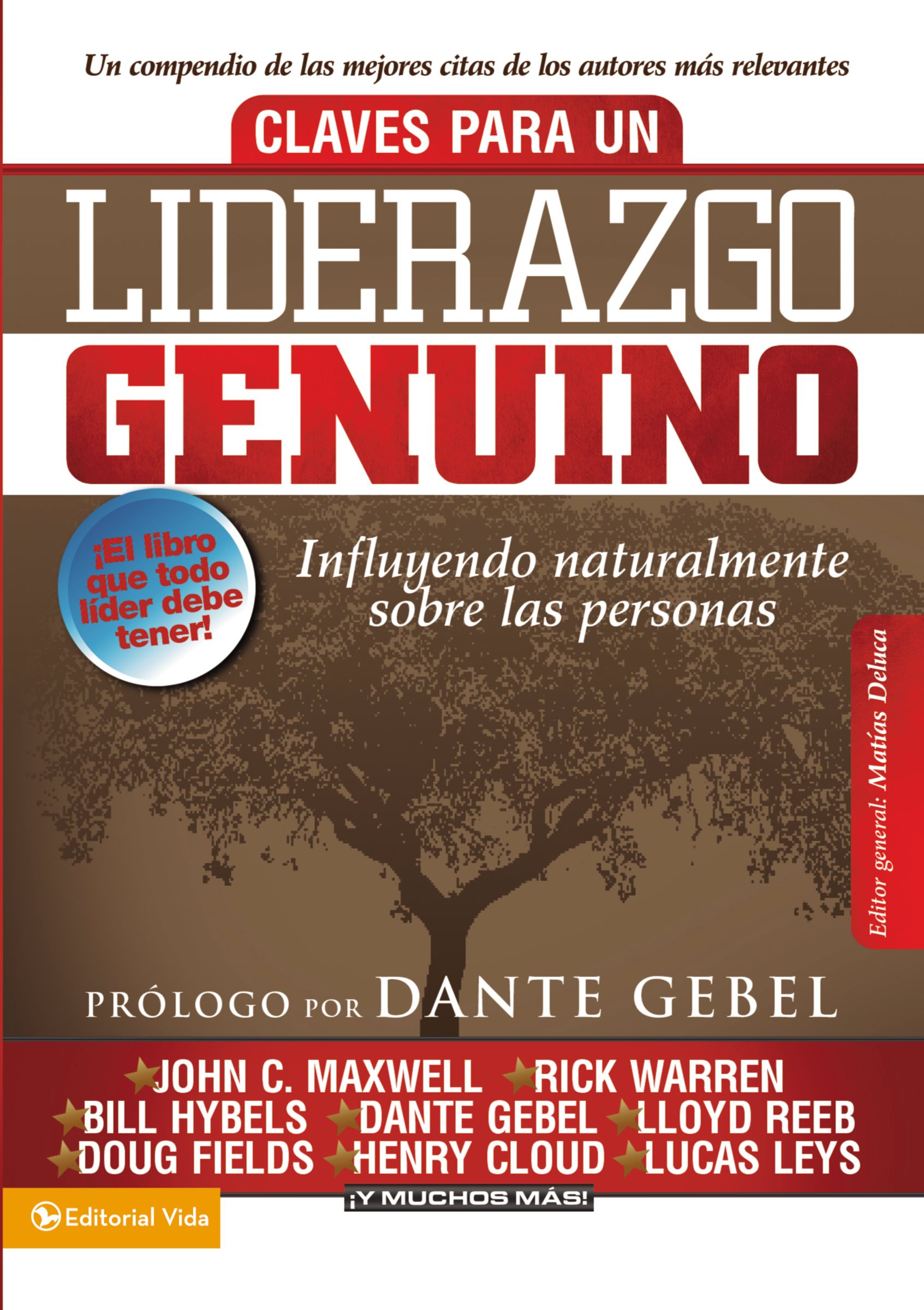 Claves Para Un Liberazgo Genunio (Keys To Genuine Leadership) (Spanish)
