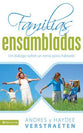 Familias Esdambladas (Assembled Families) (Spanish)