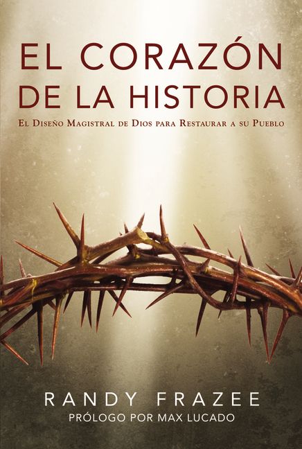 Heart of the Story  (The Story Series) (Spanish)