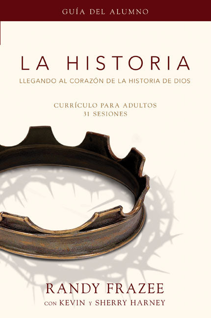 La Historia Participants Guide (The Story) (The Story Series) (Spanish)