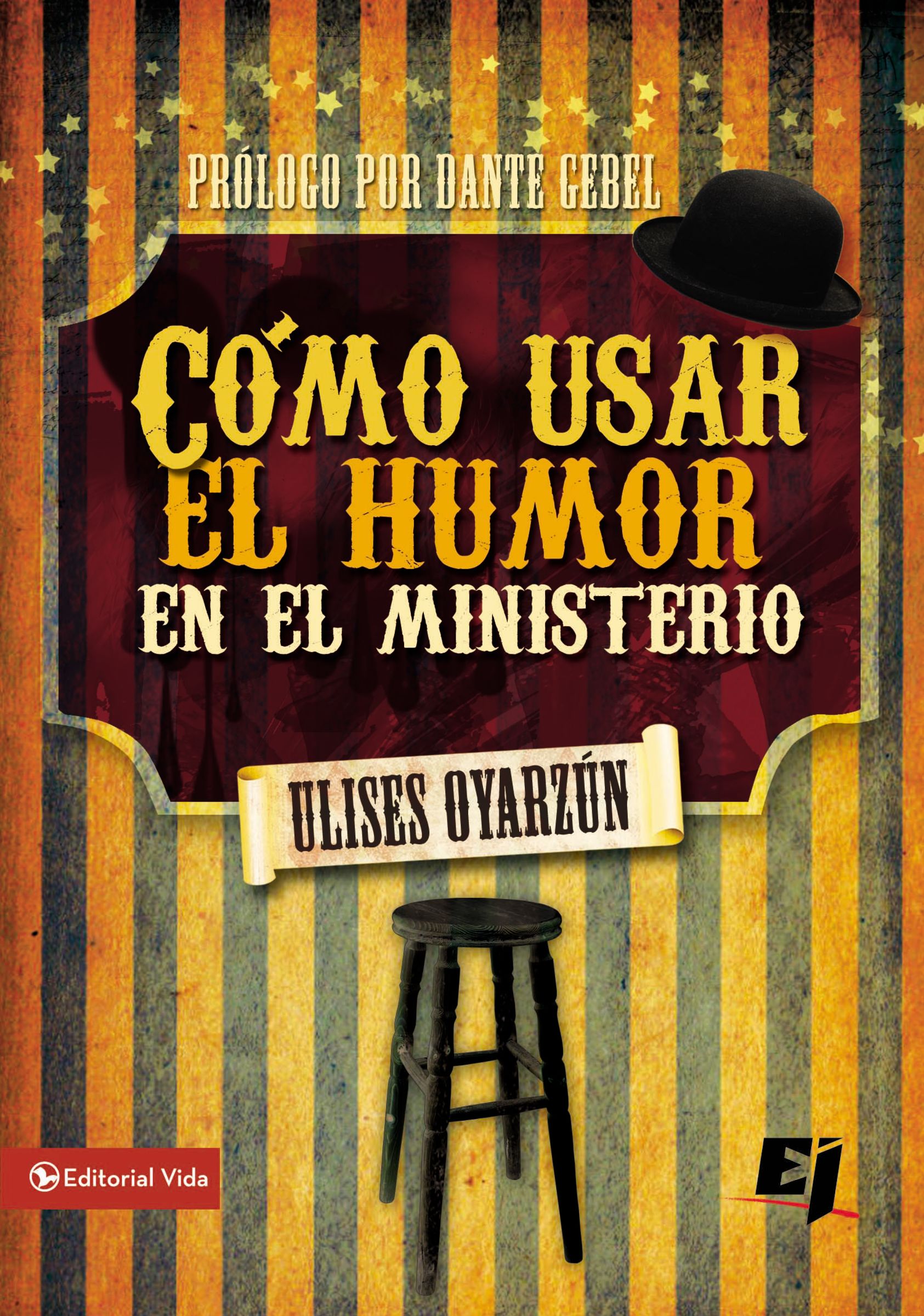 Como Usar El Humor En El Ministerio (How To Use Humour In The Ministry) (Spanish)