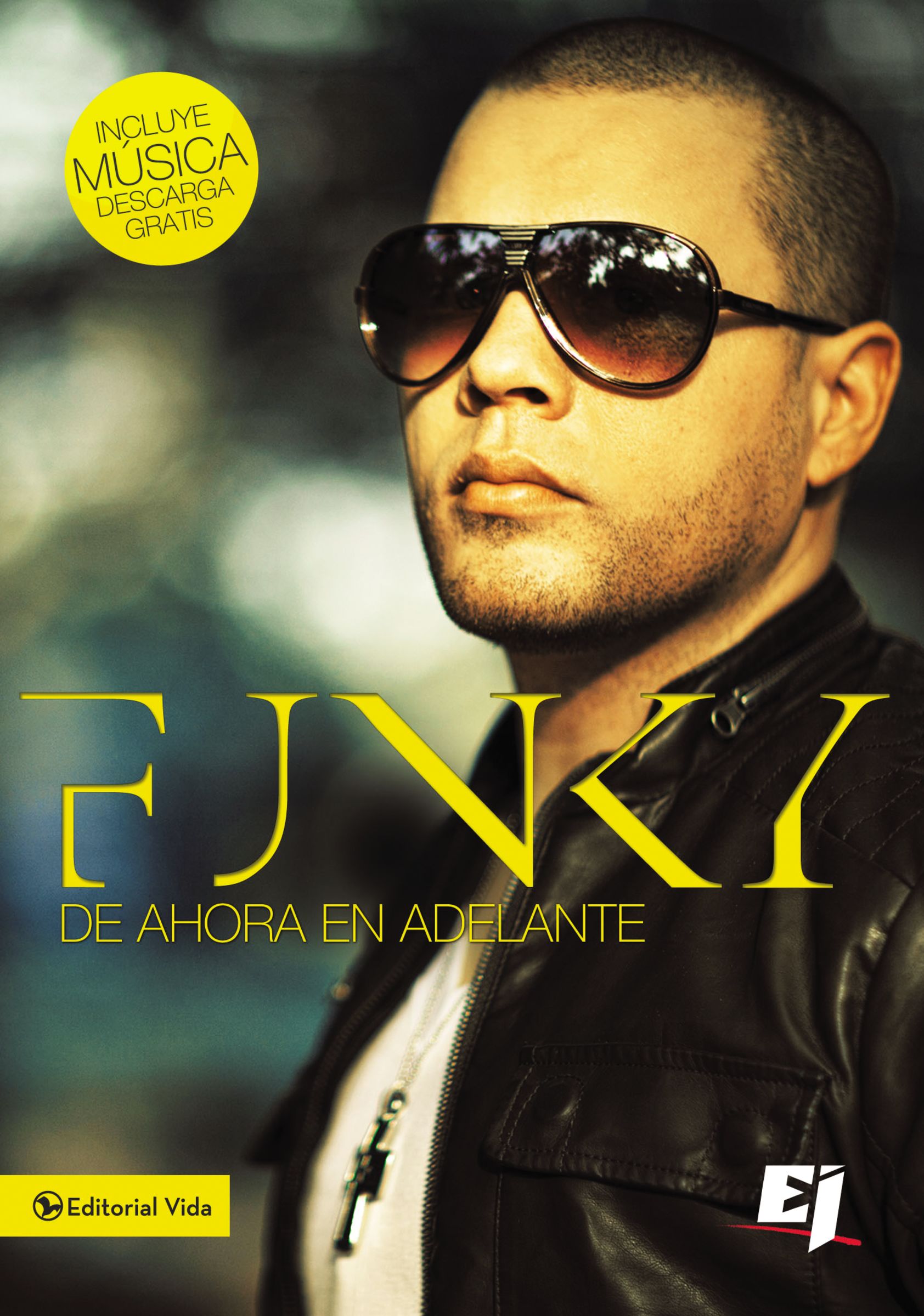 De Ahora En Adelante (Funky's Story) (Spanish)