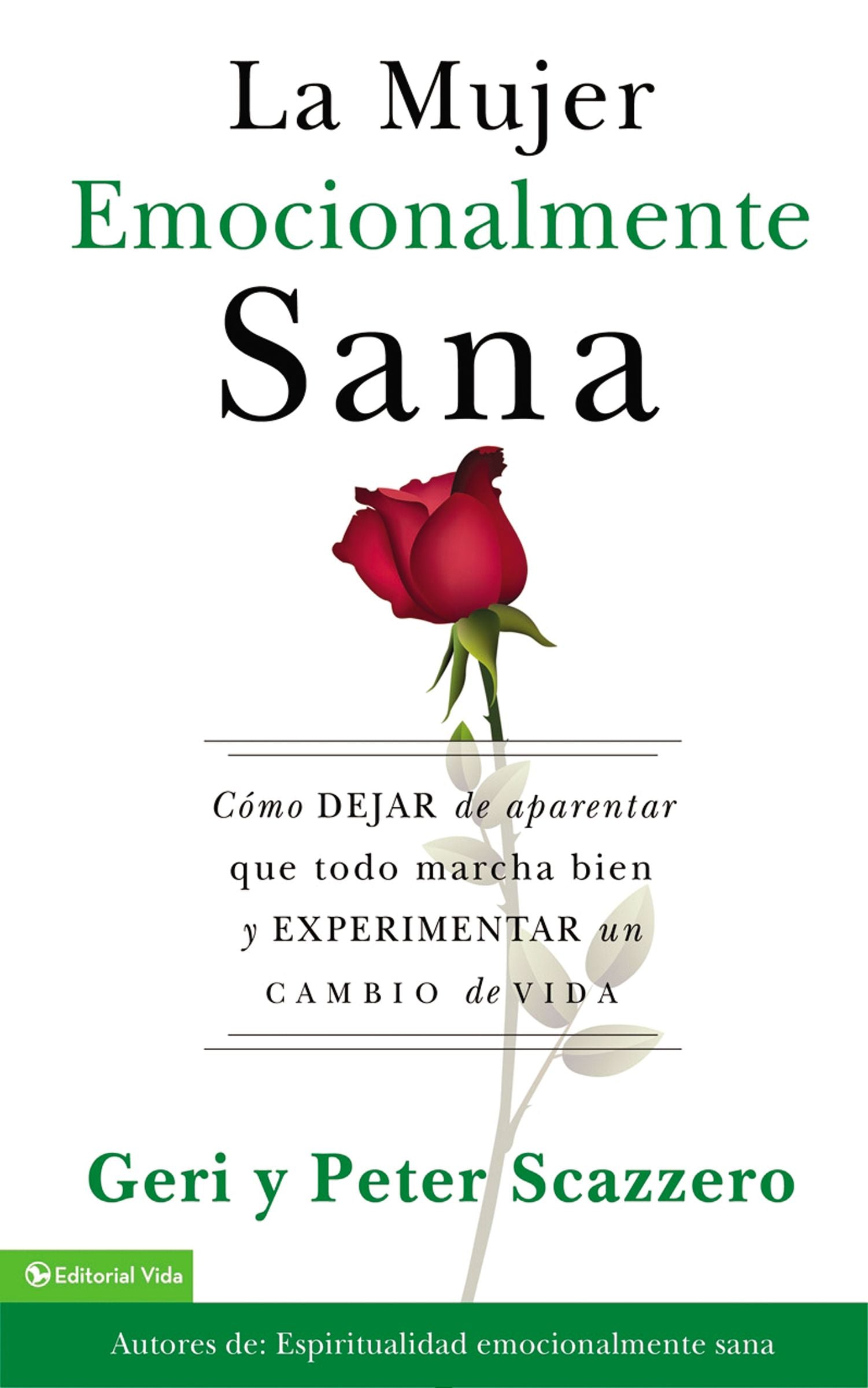 La Mujer Emocionalmente Sana (I Quit) (Spanish)