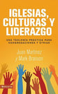 Iglesias, Culturas Y Liderazgo (Church, Culture, And Leadership) (Spanish)