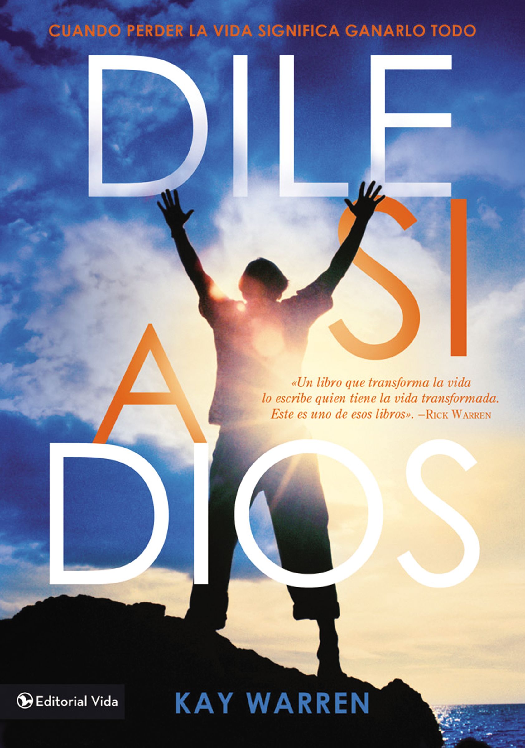 Dile Si a Dios (Say Yes To God) (Spanish)