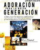 Adoracin Para La Nueva Generacin (Emerging Worship) (Spanish)