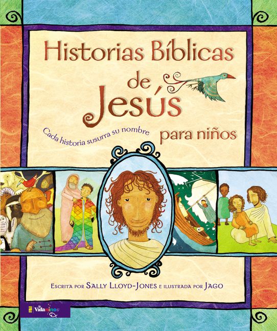 Historias Biblicas De Jesus Para Nios (Jesus Storybook Bible Spanish) (Spanish)