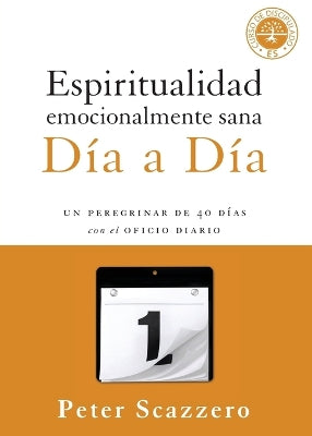 Espiritualidad Emocionalmente Sana - Da a Da (Emotionally Healthy Spiritually Day By Day) (Spanish)