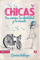 Chicas, Tus Sueos, Tu Identidad Y Tu Mundo (Girls, Your Dreams, Your Destiny and Your World (Spanish)