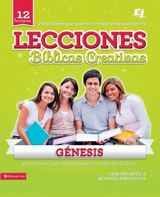 Lecciones Biblicas Creativas: Genesis (Creative Bible Lessons: Genesis) (Spanish)