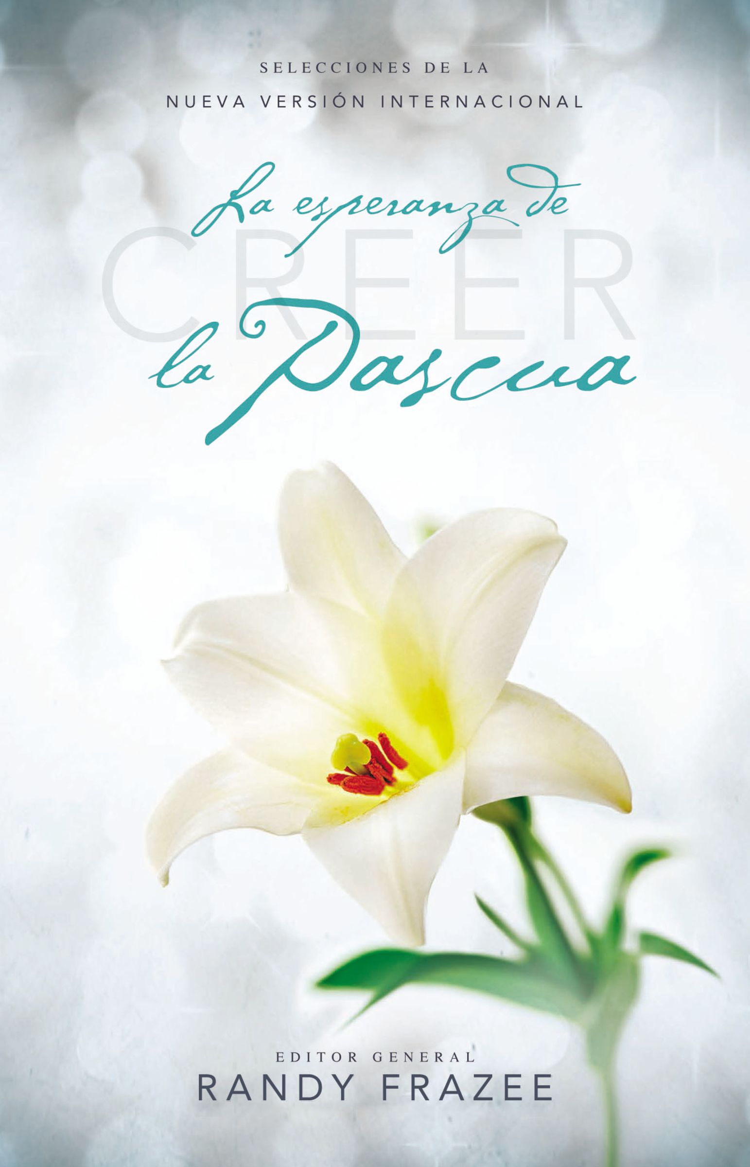 Creer - La Esperanza De La Pascua (Believe The Hope Of Easter) (Spanish)