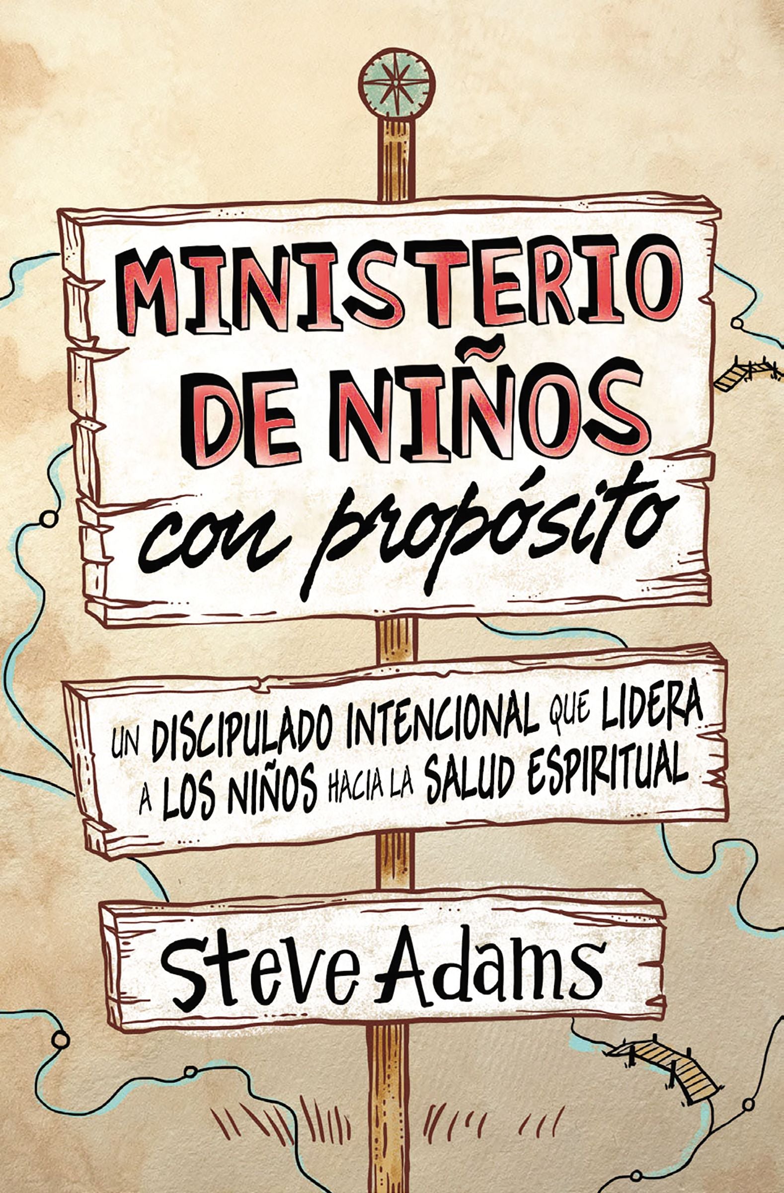 Ministerio De Nios Con Propsito (Children's Ministry On Purpose) (Spanish)