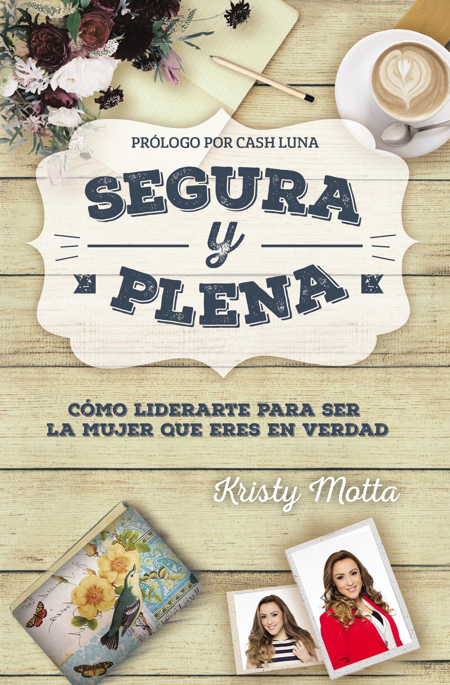 Segura Y Plena (Confident And Fufilled) (Spanish)