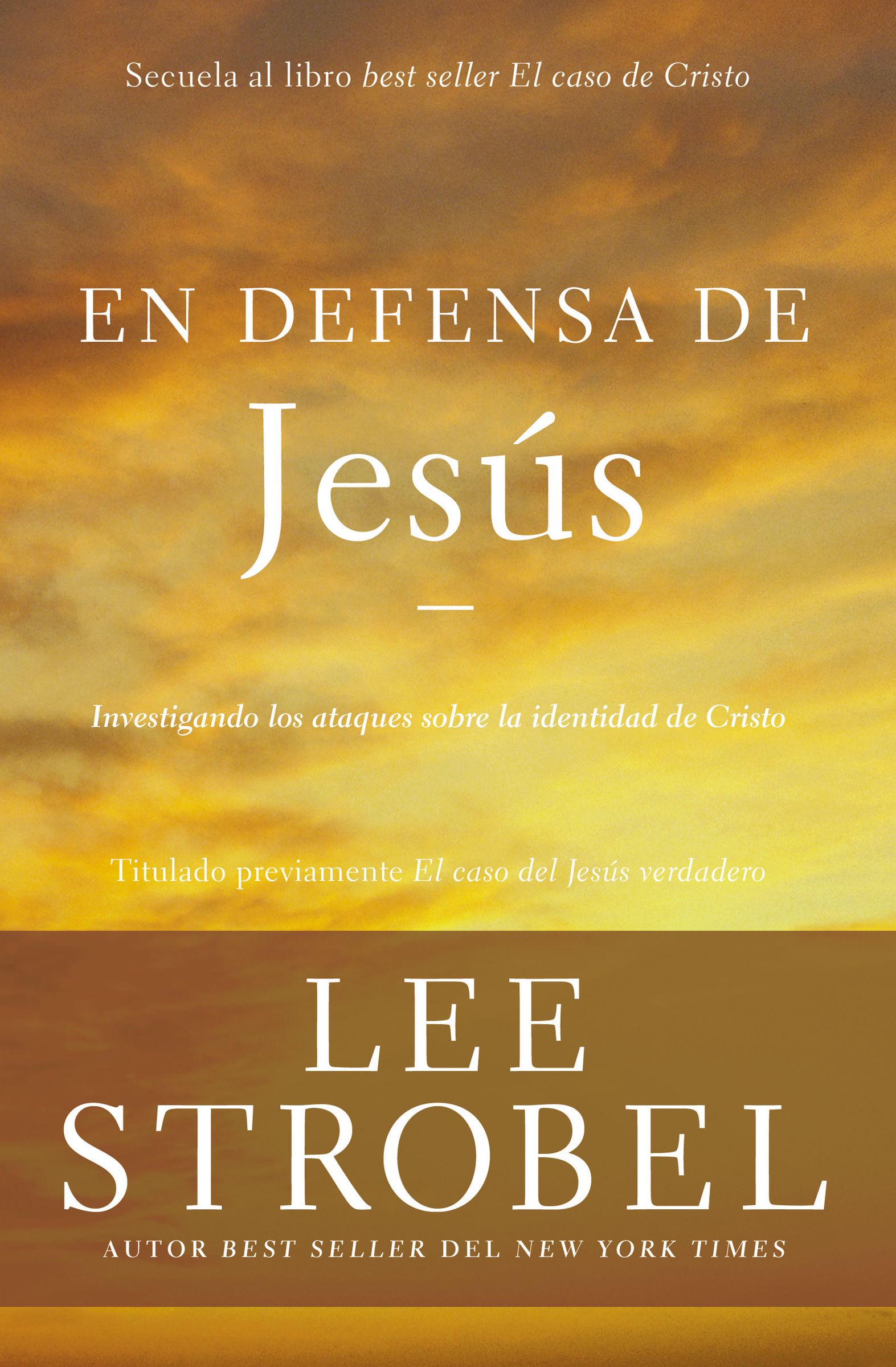 En Defensa De Jesus: Investigando Los Ataques Sobre La Identidad De Cristo (Spanish)