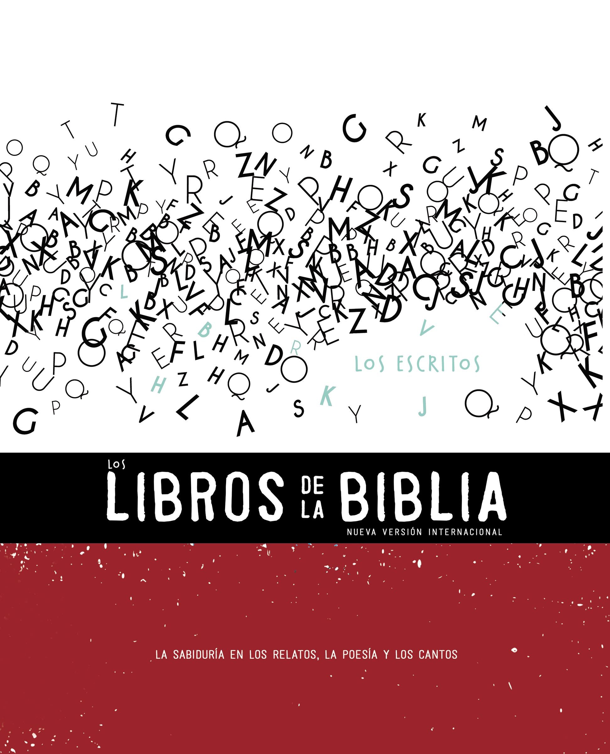 Nvi Los Libros De La Biblia: Los Escritos: La Sabidura En Los Relatos, La Poesa Y Los Cantos (Black Letter Edition) (#03 in Niv Book Of The Bible Series)