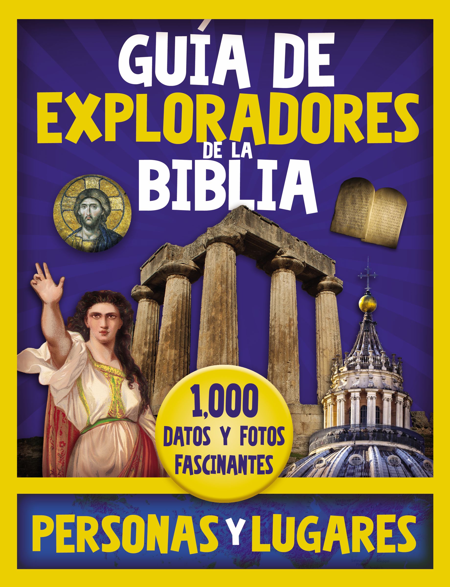 Guia De Exploradores De La Biblia, Personas Y Lugares: 1000 Datos Y Fotos Fascinantes (Spanish)