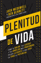 Plenitud De Vida (Free To Thrive) (Spanish)