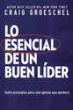 Dirige Con Propsito: Siete Principios De Liderazgo Para Una Iglesia Que Perdura (Spanish)