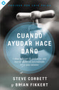 Cuando Ayudar Hace Dano (Spanish)