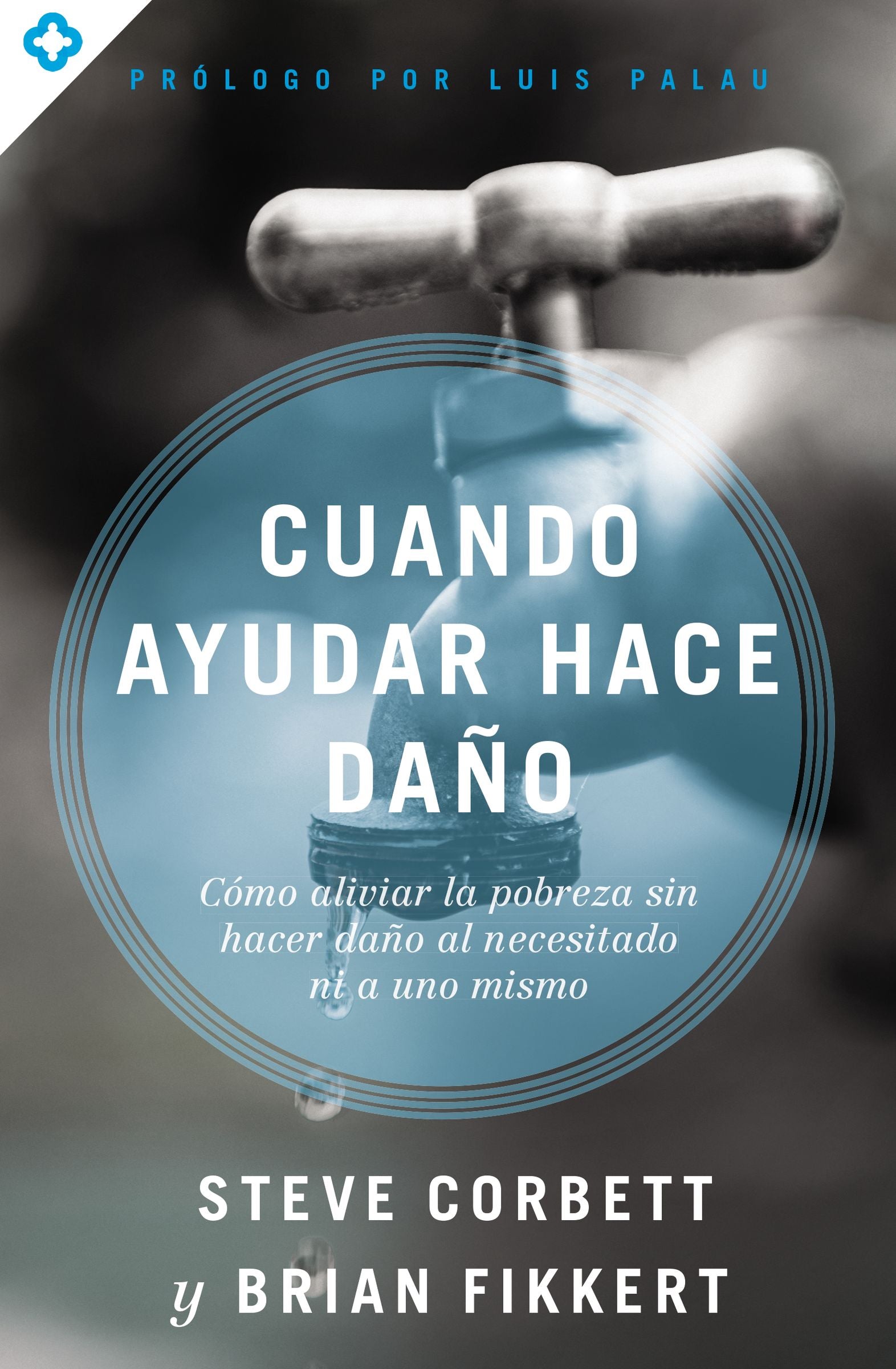 Cuando Ayudar Hace Dano (Spanish)