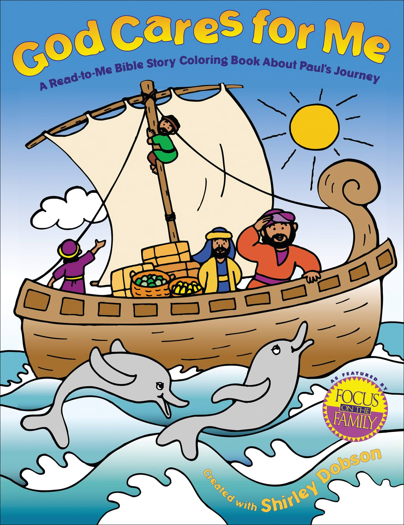 Colouring Book: God Cares For Me (Shirley Dobson Colouring Books Series)