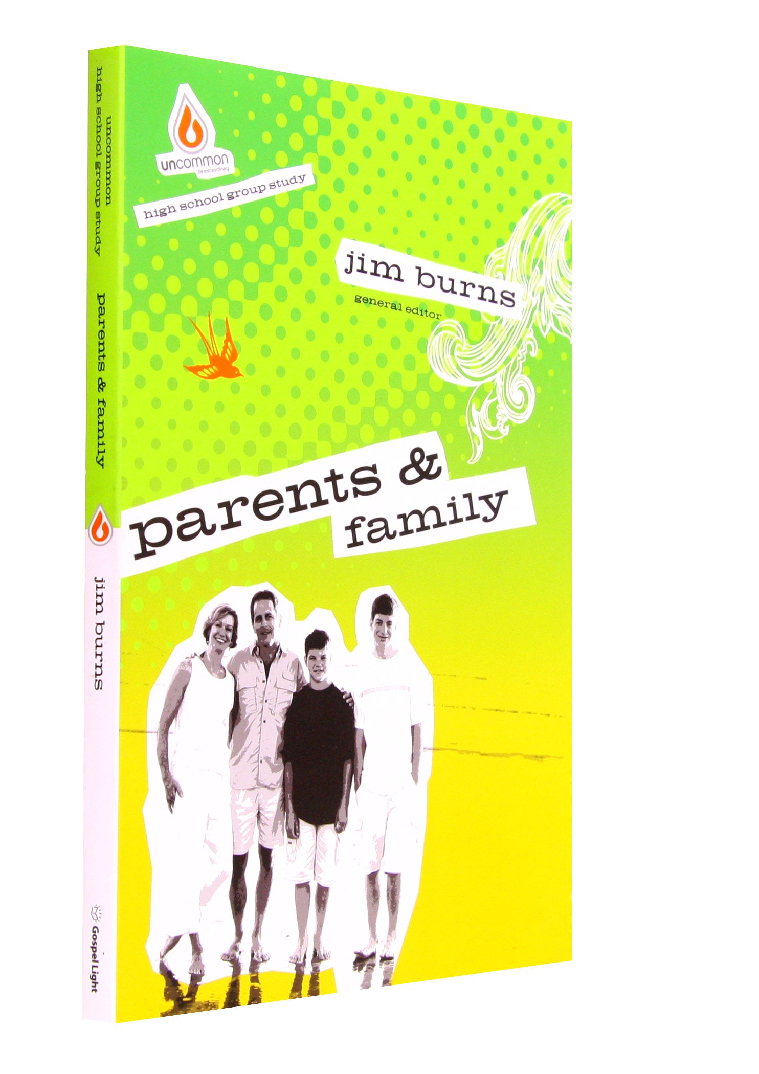 Parents and Family (High School) (Uncommon Youth Ministry Series)