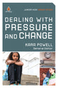 Dealing With Pressure and Change (Jr High School) (Uncommon Youth Ministry Series)