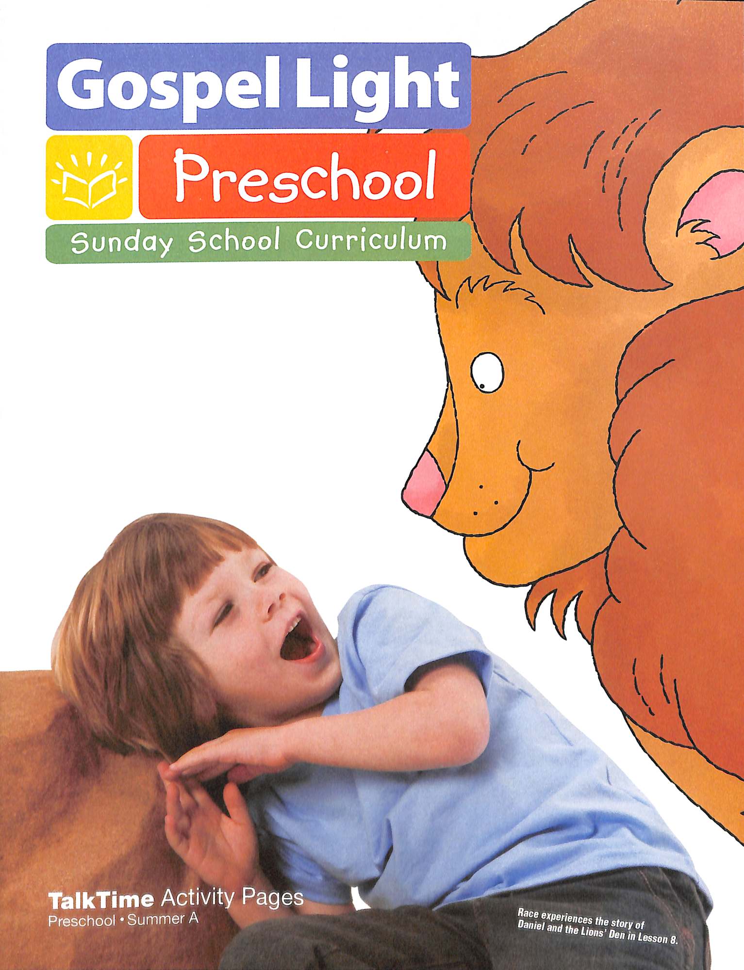 Gospel Light USA Summer A: Talk Time Activity Pages (Preschool Ages 2-3) (Gospel Light Living Word Series)