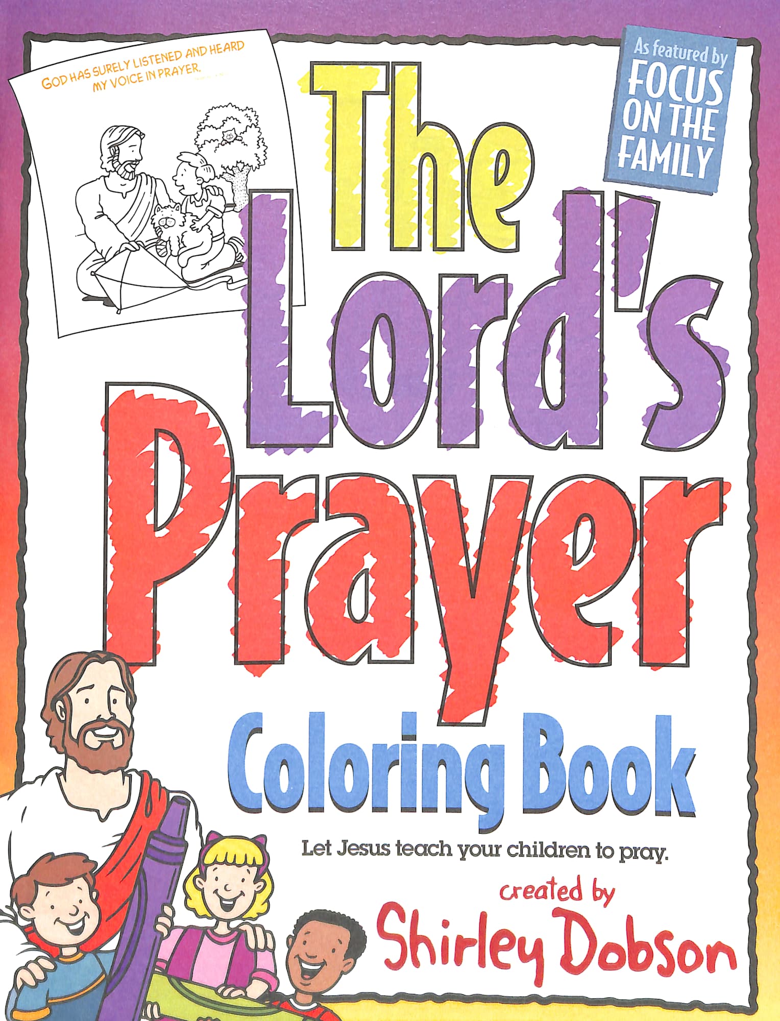 The Colouring Book: Lord's Prayer (Shirley Dobson Colouring Books Series)