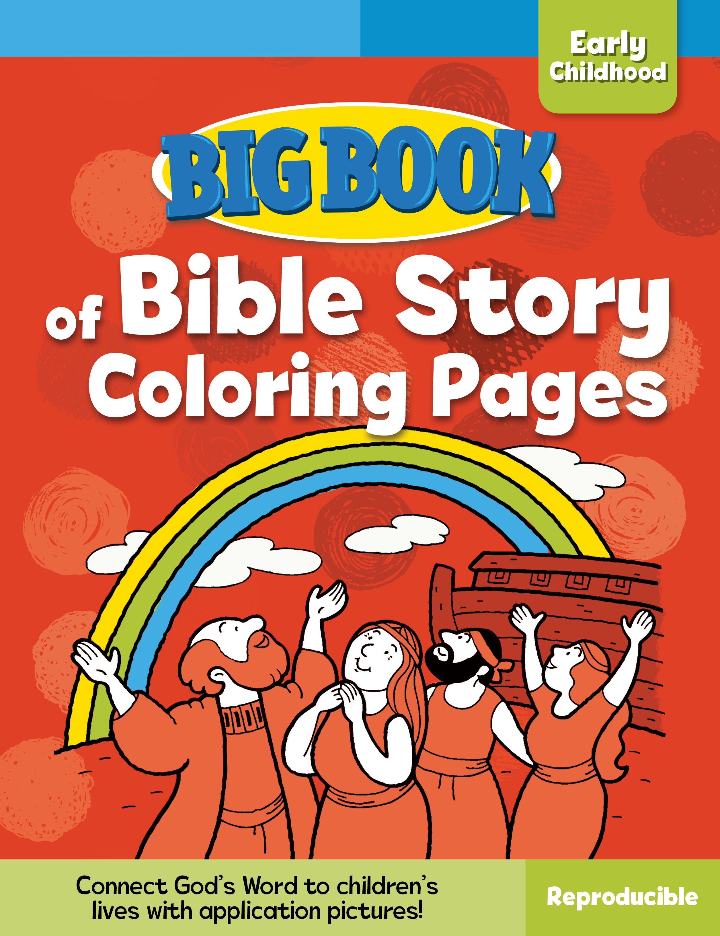 Big Book of Bible Story Coloring Pages For Early Childhood (Reproducible)