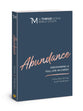 Abundance: Discovering a Full Life in Christ (Thrive Moms Bible Study Series)