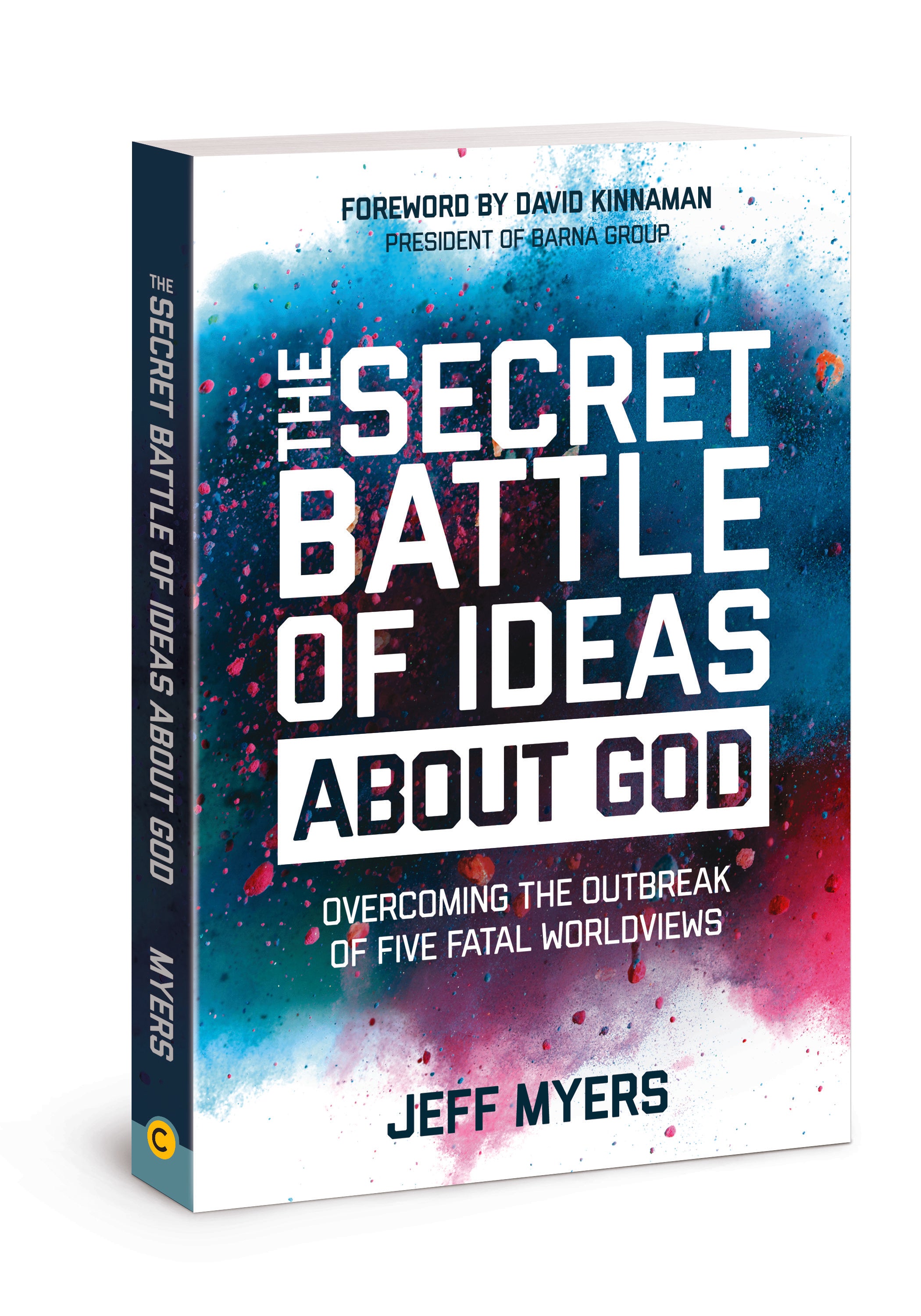 The Secret Battle of Ideas About God: Answers to Life's Biggest Questions