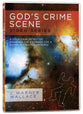 God's Crime Scene: A Cold-Case Detective Examines the Evidence For a Divinely Created Universe (Video Series With Facilitator Guide)