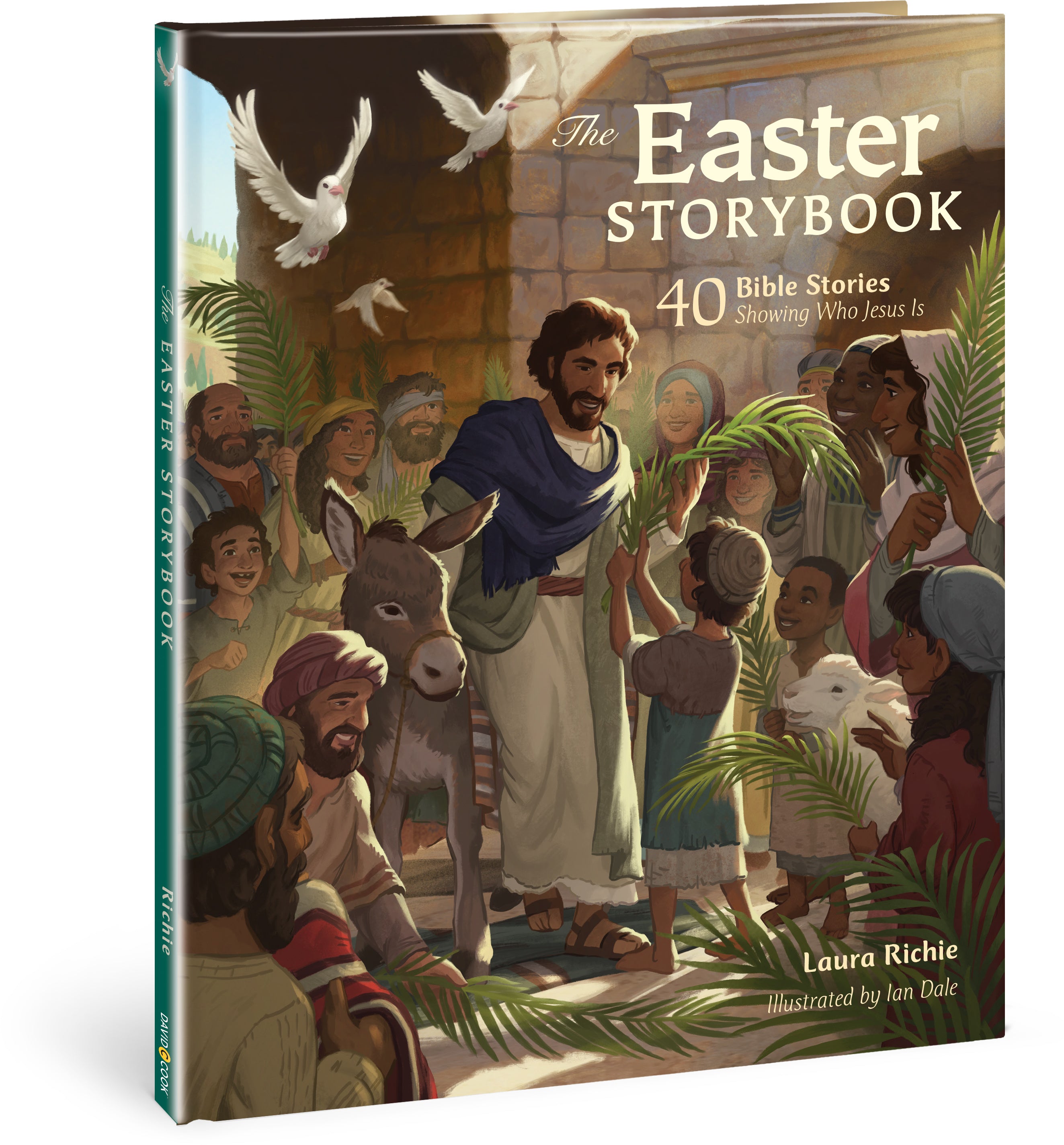 The Easter Storybook: 40 Bible Stories Showing Who Jesus is