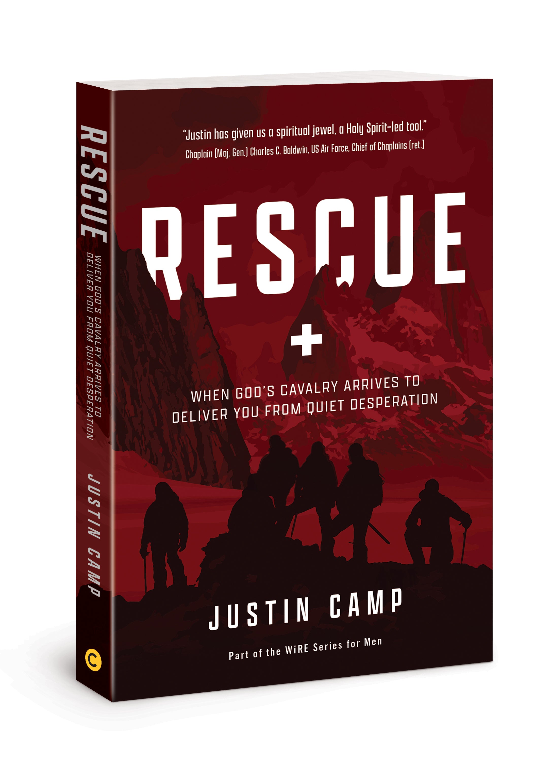 Rescue: When God's Cavalry Arrives to Deliver You From Quiet Desperation