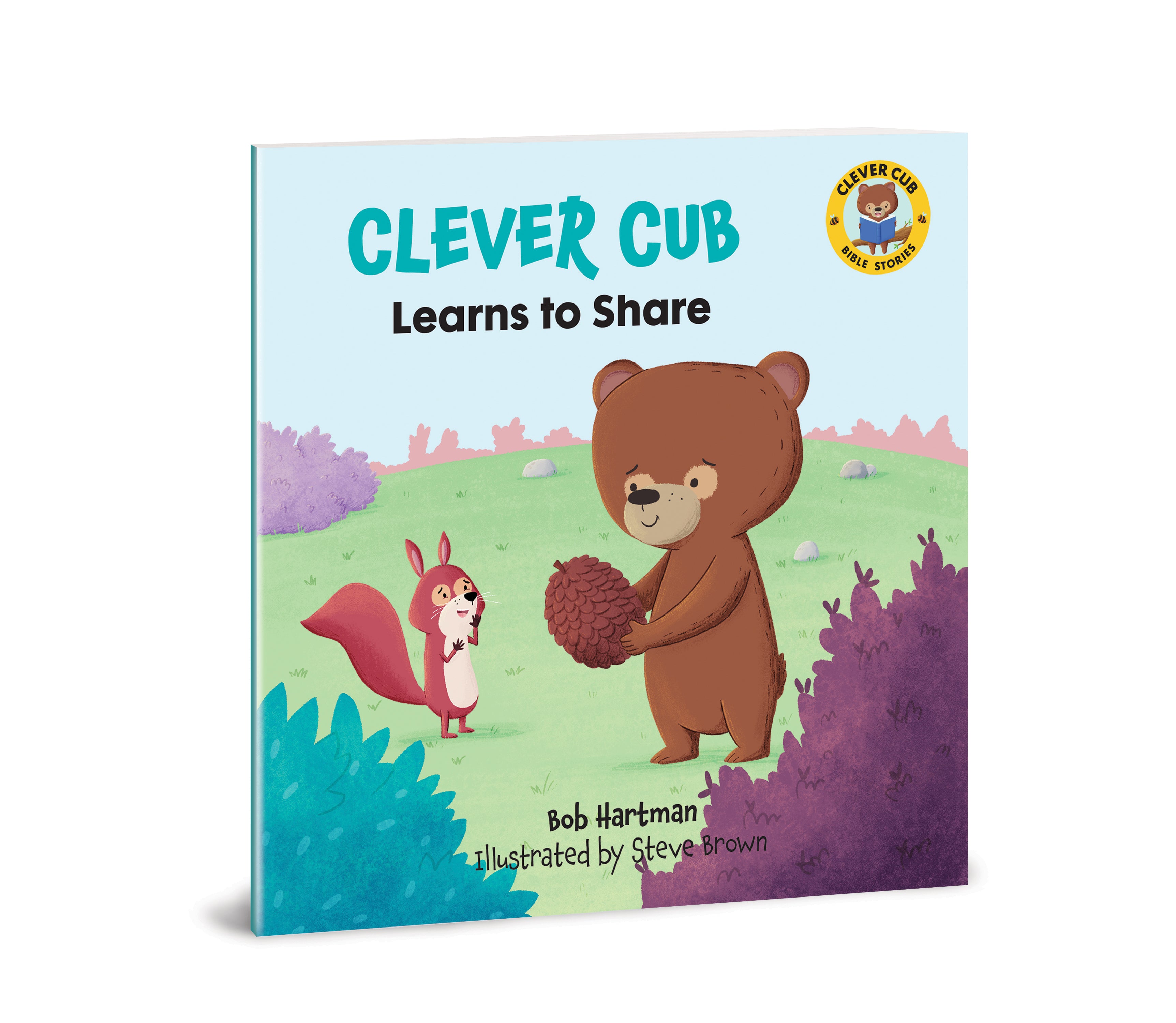 Clever Cub Learns to Share (Clever Cub Bible Stories Series)