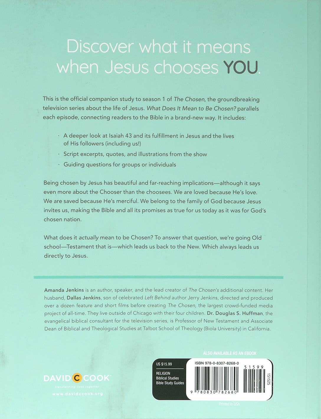 What Does It Mean to Be Chosen? : An Interactive Bible Study (Season 1) (The Chosen Series)