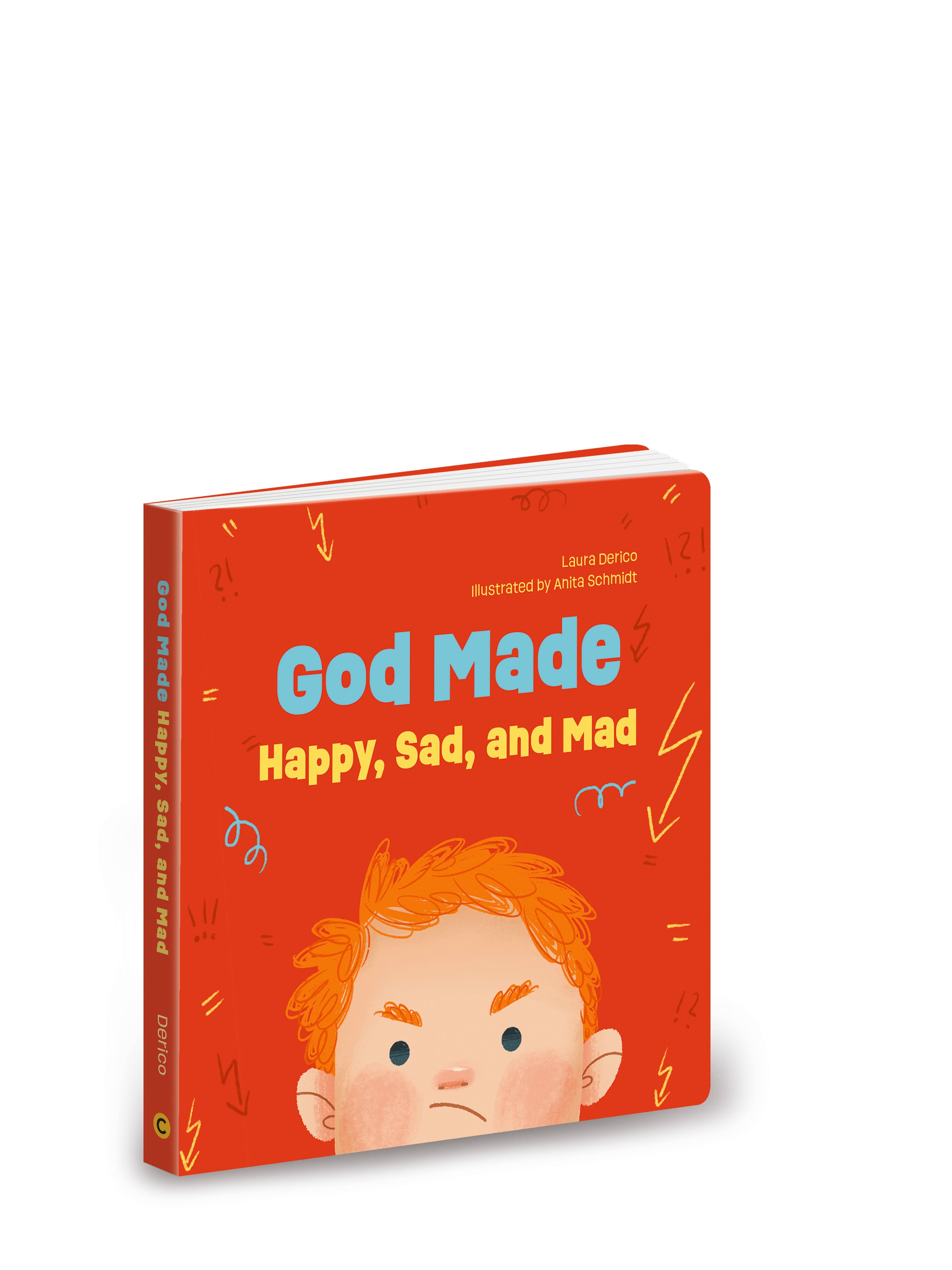 God Made Me Happy, Sad, and Mad (God Made All Of Me Series)