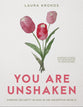 You Are Unshaken: Finding Security in God in An Uncertain World (An Interactive Book With Seven Sessions Of Video Included)
