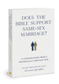 Does the Bible Support Same-Sex Marriage?: 21 Conversations From a Historically Christian View