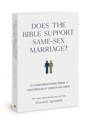 Does the Bible Support Same-Sex Marriage?: 21 Conversations From a Historically Christian View
