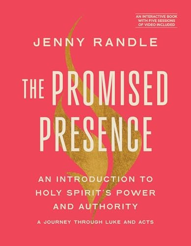 The Promised Presence: An Introduction to Holy Spirit's Power and Authority